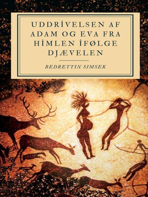 cover image of Uddrivelsen af Adam og Eva fra himlen ifølge Djævelen